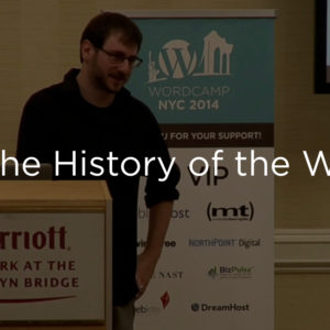 The History of the Web, and WordPress's 15th Birthday
