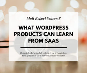 SaaS vs WordPress vs MicroConf vs WordCamp with RogueStartups
