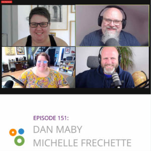 Episode 151 – Dan Maby and Michelle Frechette