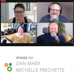 Episode 151 – Dan Maby and Michelle Frechette