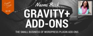 S4 E8: The small business of WordPress plugin add-ons