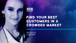 How to find the perfect customer in a crowded market