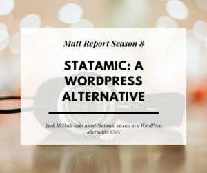 Statamic a WordPress alternative by Jack McDade