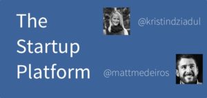 Startup Platform Episode 1