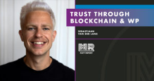 WordProof.io: Building trust over the internet through Blockchain & WordPress