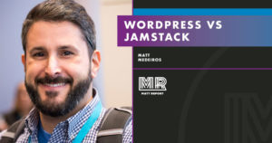 WordPress vs The JAMstack
