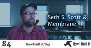 Seth S. Scott & Membrane