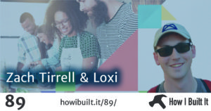 Zach Tirrell and Loxi