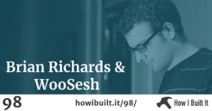 Brian Richards and WooSesh