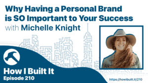 Why Having a Personal Brand is SO Important to Your Success with Michelle Knight