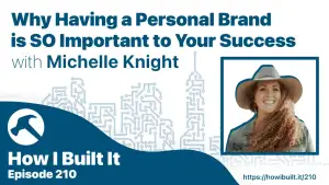 Why Having a Personal Brand is SO Important to Your Success with Michelle Knight