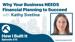 Why Your Business NEEDS Financial Planning to Succeed with Kathy Svetina