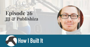 Episode 26: JJJ & Publishiza