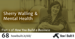 Sherry Walling & Choosing Self Employment