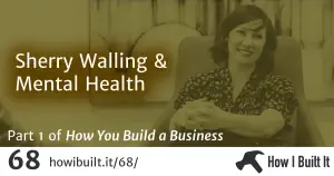 Sherry Walling & Choosing Self Employment