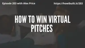 How to Win Virtual Pitches with Alex Price