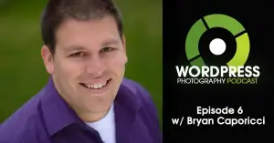 Episode 6 – Website Structure & Content Marketing w/ Bryan Caporicci