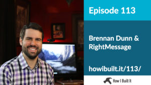 Brennan Dunn and RightMessage