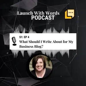 What Should I Write About for My Business Blog?