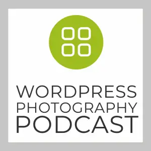 The WordPress Photography Podcast – 2020 Trailer