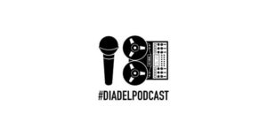 Dia del Podcast