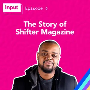 The Story of Shifter Magazine