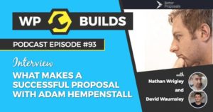 93 – What makes a successful proposal with Adam Hempenstall