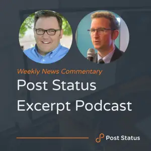 Post Status Excerpt (No. 30) — Does WordPress Need To Have A Superior Writing Experience?