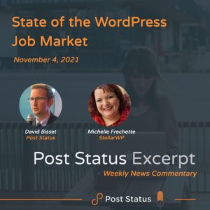 Post Status Excerpt (No. 31) — State of the WordPress Job Market