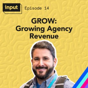 GROW: Growing Agency Revenue