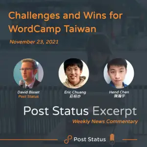 Post Status Excerpt (No. 35) — Challenges and Wins for WordCamp Taiwan