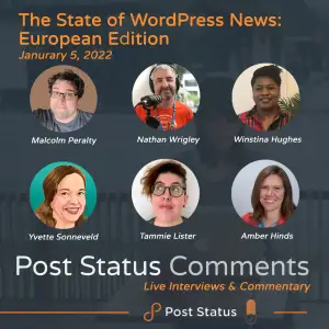Post Status Comments — The First Annual WordPress News Draft European Edition