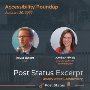 Post Status Excerpt — Accessibility Roundup with Amber Hinds