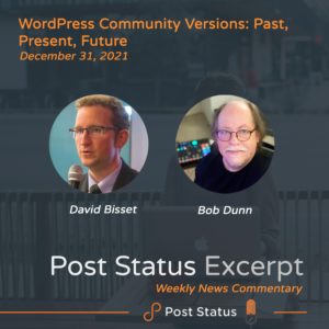 Post Status Excerpt (No. 41) — WordPress Community Versions: Past, Present, Future