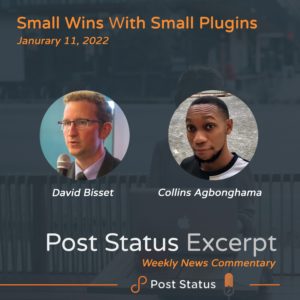 Small Wins With Small Plugins — Post Status Excerpt