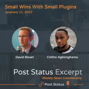 Small Wins With Small Plugins — Post Status Excerpt