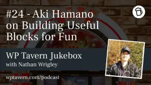 #24 – Aki Hamano on Building Useful Blocks for Fun