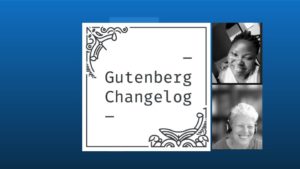 Gutenberg Changelog #64 – Gutenberg 12.9, Example Repo, and Inline Tokens