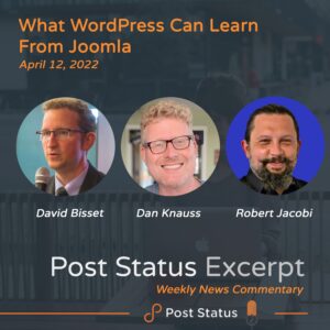 Post Status Excerpt —What WordPress Can Learn from Joomla