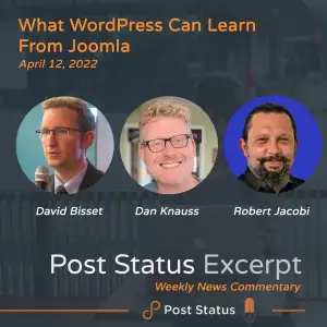 Post Status Excerpt —What WordPress Can Learn from Joomla