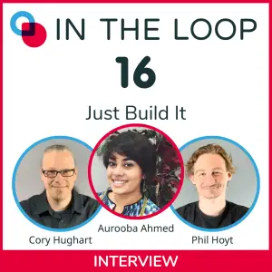 16: Just Build It with Aurooba Ahmed