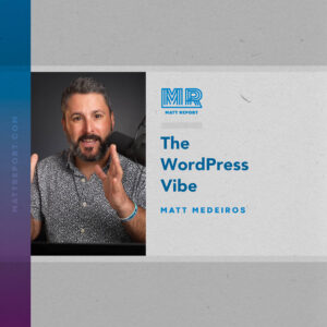 What’s up with the WordPress vibe?