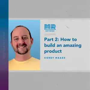 How to build an amazing product
