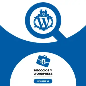 46. Unboxing WordCamp Bilbao y licencias de plugins