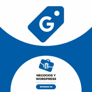 96. Google Shopping GRATIS y plugins INDISPENSABLES para WooCommerce