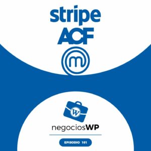 101. Hackeando Stripe, no-code y MasterPress