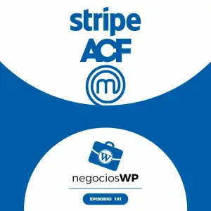101. Hackeando Stripe, no-code y MasterPress