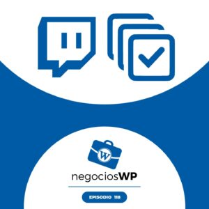 118. Google Tables, Twitch y taxonomías jerárquicas