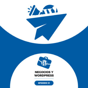 51. WooCommerce, newsletters y proyectos