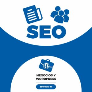 58. Noticias, SEO y vuestros proyectos